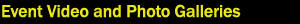 Event photo and video galleries